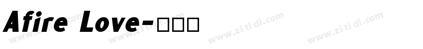 Afire Love字体转换